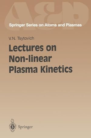 Image du vendeur pour Lectures on Non-linear Plasma Kinetics mis en vente par BuchWeltWeit Ludwig Meier e.K.