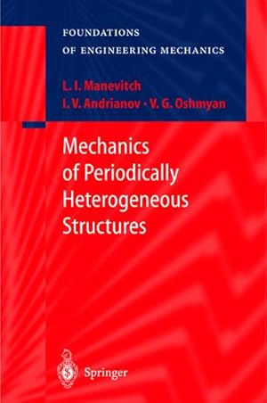 Seller image for Mechanics of Periodically Heterogeneous Structures for sale by BuchWeltWeit Ludwig Meier e.K.