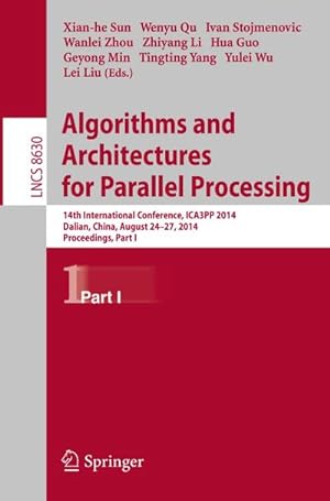 Imagen del vendedor de Algorithms and Architectures for Parallel Processing a la venta por BuchWeltWeit Ludwig Meier e.K.