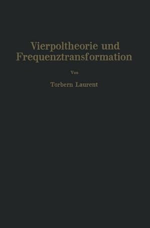 Seller image for Vierpoltheorie und Frequenztransformation for sale by BuchWeltWeit Ludwig Meier e.K.