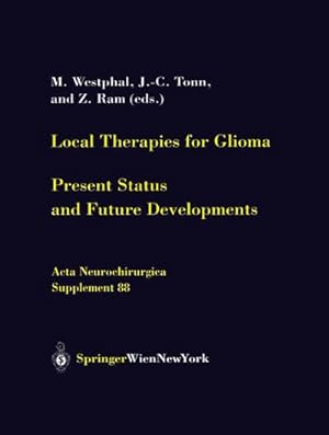 Seller image for Local Therapies for Glioma for sale by BuchWeltWeit Ludwig Meier e.K.