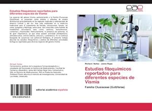 Imagen del vendedor de Estudios fitoqumicos reportados para diferentes especies de Vismia a la venta por BuchWeltWeit Ludwig Meier e.K.