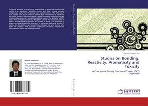 Bild des Verkufers fr Studies on Bonding, Reactivity, Aromaticity and Toxicity zum Verkauf von BuchWeltWeit Ludwig Meier e.K.