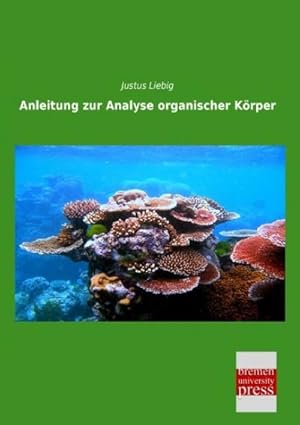 Seller image for Anleitung zur Analyse organischer Krper for sale by BuchWeltWeit Ludwig Meier e.K.