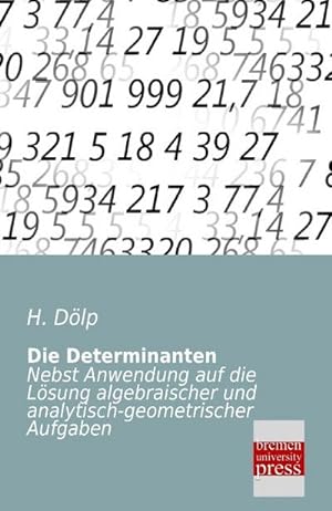 Immagine del venditore per Die Determinanten venduto da BuchWeltWeit Ludwig Meier e.K.