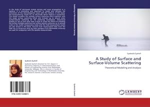 Seller image for A Study of Surface and Surface-Volume Scattering for sale by BuchWeltWeit Ludwig Meier e.K.