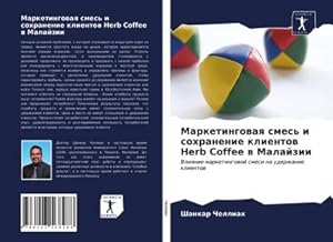 Seller image for Marketingowaq smes' i sohranenie klientow Herb Coffee w Malajzii for sale by BuchWeltWeit Ludwig Meier e.K.