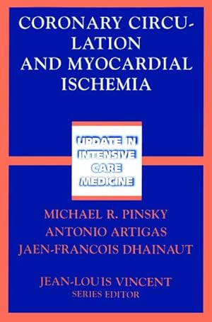 Image du vendeur pour Coronary Circulation and Myocardial Ischemia mis en vente par BuchWeltWeit Ludwig Meier e.K.