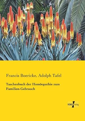 Imagen del vendedor de Taschenbuch der Homopathie zum Familien-Gebrauch a la venta por BuchWeltWeit Ludwig Meier e.K.