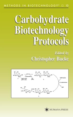 Imagen del vendedor de Carbohydrate Biotechnology Protocols a la venta por BuchWeltWeit Ludwig Meier e.K.