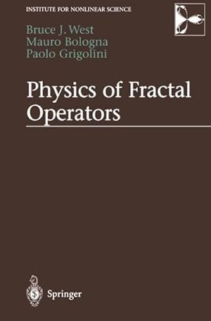 Image du vendeur pour Physics of Fractal Operators mis en vente par BuchWeltWeit Ludwig Meier e.K.