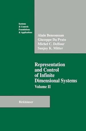 Imagen del vendedor de Representation and Control of Infinite Dimensional Systems a la venta por BuchWeltWeit Ludwig Meier e.K.