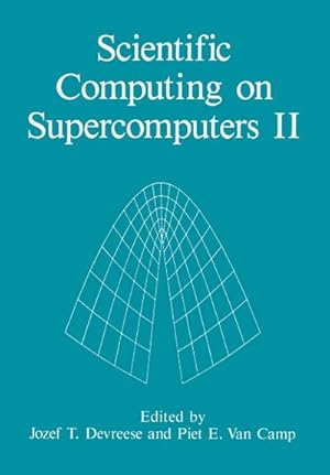 Seller image for Scientific Computing on Supercomputers II for sale by BuchWeltWeit Ludwig Meier e.K.