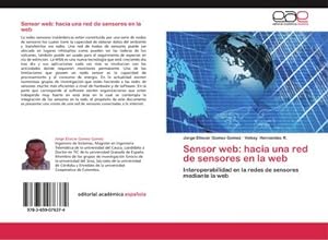 Imagen del vendedor de Sensor web: hacia una red de sensores en la web a la venta por BuchWeltWeit Ludwig Meier e.K.