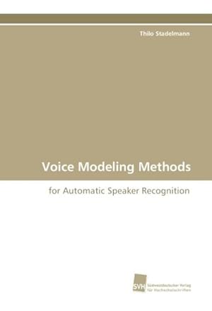 Seller image for Voice Modeling Methods for sale by BuchWeltWeit Ludwig Meier e.K.