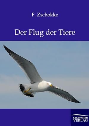 Bild des Verkufers fr Der Flug der Tiere zum Verkauf von BuchWeltWeit Ludwig Meier e.K.