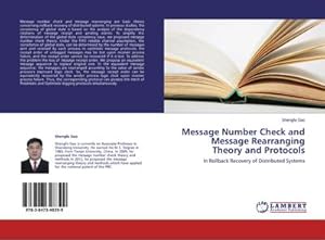 Imagen del vendedor de Message Number Check and Message Rearranging Theory and Protocols a la venta por BuchWeltWeit Ludwig Meier e.K.