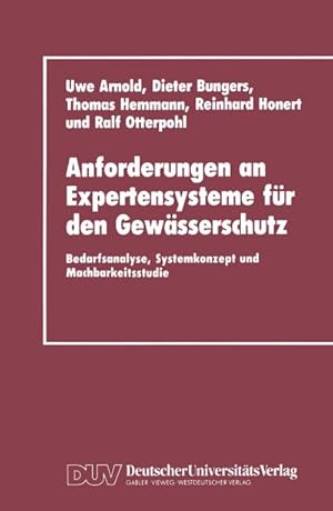 Bild des Verkufers fr Anforderungen an Expertensysteme fr den Gewsserschutz zum Verkauf von BuchWeltWeit Ludwig Meier e.K.