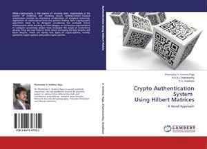 Seller image for Crypto Authentication System Using Hilbert Matrices for sale by BuchWeltWeit Ludwig Meier e.K.
