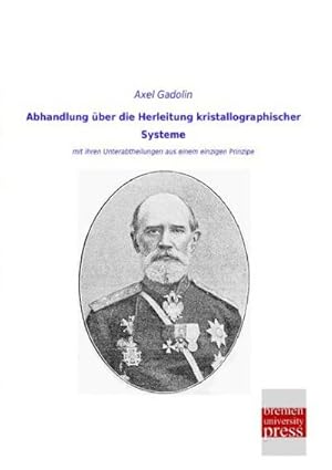 Seller image for Abhandlung ber die Herleitung kristallographischer Systeme for sale by BuchWeltWeit Ludwig Meier e.K.