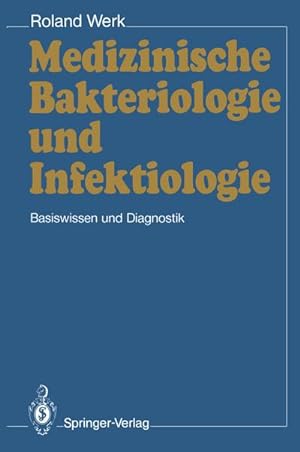 Seller image for Medizinische Bakteriologie und Infektiologie for sale by BuchWeltWeit Ludwig Meier e.K.