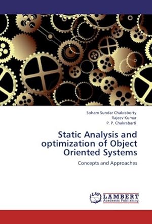 Image du vendeur pour Static Analysis and optimization of Object Oriented Systems mis en vente par BuchWeltWeit Ludwig Meier e.K.