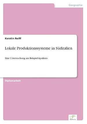 Seller image for Lokale Produktionssysteme in Sditalien for sale by BuchWeltWeit Ludwig Meier e.K.