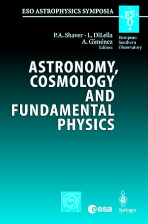 Imagen del vendedor de Astronomy, Cosmology and Fundamental Physics a la venta por BuchWeltWeit Ludwig Meier e.K.