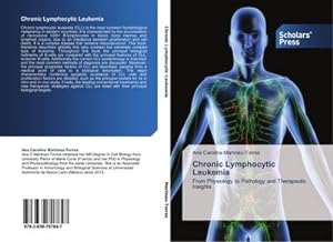 Imagen del vendedor de Chronic Lymphocytic Leukemia a la venta por BuchWeltWeit Ludwig Meier e.K.