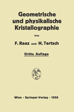 Bild des Verkufers fr Einfhrung in die geometrische und physikalische Kristallographie zum Verkauf von BuchWeltWeit Ludwig Meier e.K.