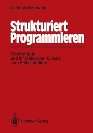 Immagine del venditore per Strukturiert Programmieren venduto da BuchWeltWeit Ludwig Meier e.K.