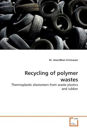 Immagine del venditore per Recycling of polymer wastes venduto da BuchWeltWeit Ludwig Meier e.K.