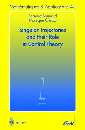 Seller image for Singular Trajectories and their Role in Control Theory for sale by BuchWeltWeit Ludwig Meier e.K.