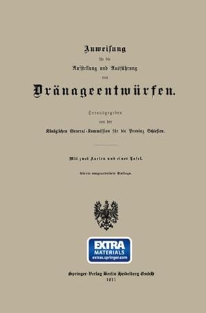 Image du vendeur pour Anweisung fr die Aufstellung und Ausfhrung von Drnageentwrfen mis en vente par BuchWeltWeit Ludwig Meier e.K.