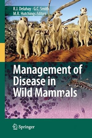 Image du vendeur pour Management of Disease in Wild Mammals mis en vente par BuchWeltWeit Ludwig Meier e.K.