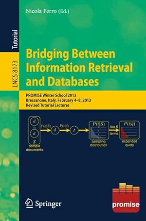Seller image for Bridging Between Information Retrieval and Databases for sale by BuchWeltWeit Ludwig Meier e.K.