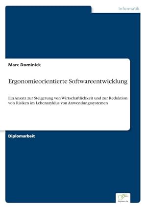 Bild des Verkufers fr Ergonomieorientierte Softwareentwicklung zum Verkauf von BuchWeltWeit Ludwig Meier e.K.