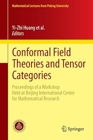 Bild des Verkufers fr Conformal Field Theories and Tensor Categories zum Verkauf von BuchWeltWeit Ludwig Meier e.K.