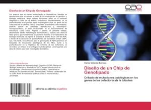 Image du vendeur pour Diseo de un Chip de Genotipado mis en vente par BuchWeltWeit Ludwig Meier e.K.