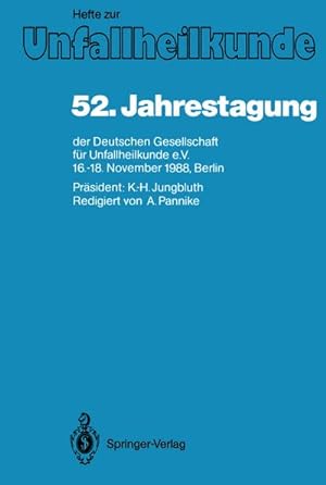 Seller image for 52. Jahrestagung der Deutschen Gesellschaft fr Unfallheilkunde e.V. for sale by BuchWeltWeit Ludwig Meier e.K.