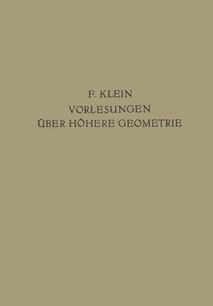 Image du vendeur pour Vorlesungen ber Hhere Geometrie mis en vente par BuchWeltWeit Ludwig Meier e.K.
