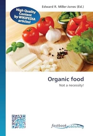 Seller image for Organic food for sale by BuchWeltWeit Ludwig Meier e.K.
