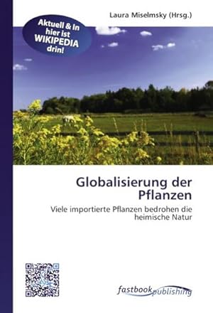 Seller image for Globalisierung der Pflanzen for sale by BuchWeltWeit Ludwig Meier e.K.