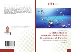 Imagen del vendedor de Modlisation des composs binaires  base de lanthanides et darsenic a la venta por BuchWeltWeit Ludwig Meier e.K.