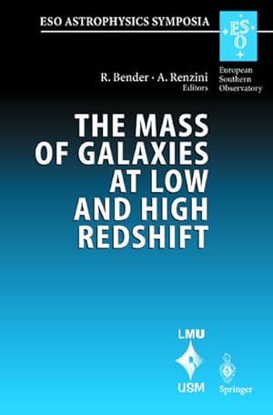 Image du vendeur pour The Mass of Galaxies at Low and High Redshift mis en vente par BuchWeltWeit Ludwig Meier e.K.