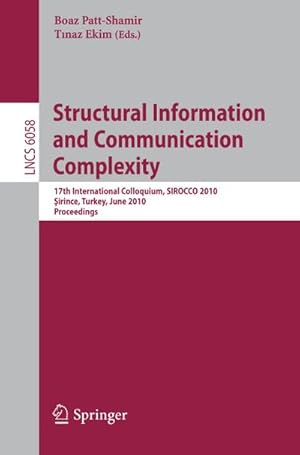 Seller image for Structural Information and Communication Complexity for sale by BuchWeltWeit Ludwig Meier e.K.