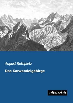 Immagine del venditore per Das Karwendelgebirge venduto da BuchWeltWeit Ludwig Meier e.K.