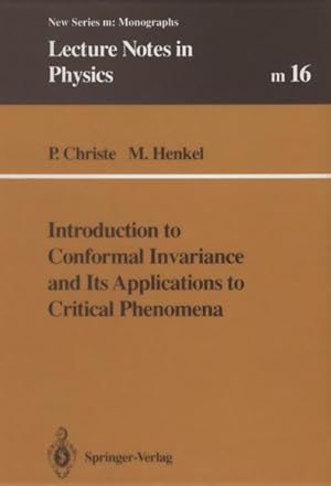 Seller image for Introduction to Conformal Invariance and Its Applications to Critical Phenomena for sale by BuchWeltWeit Ludwig Meier e.K.