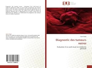 Seller image for Diagnostic des tumeurs noires for sale by BuchWeltWeit Ludwig Meier e.K.