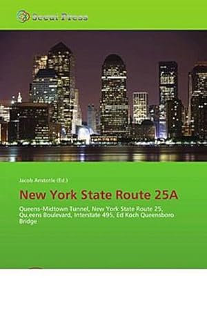 Seller image for New York State Route 25A for sale by BuchWeltWeit Ludwig Meier e.K.